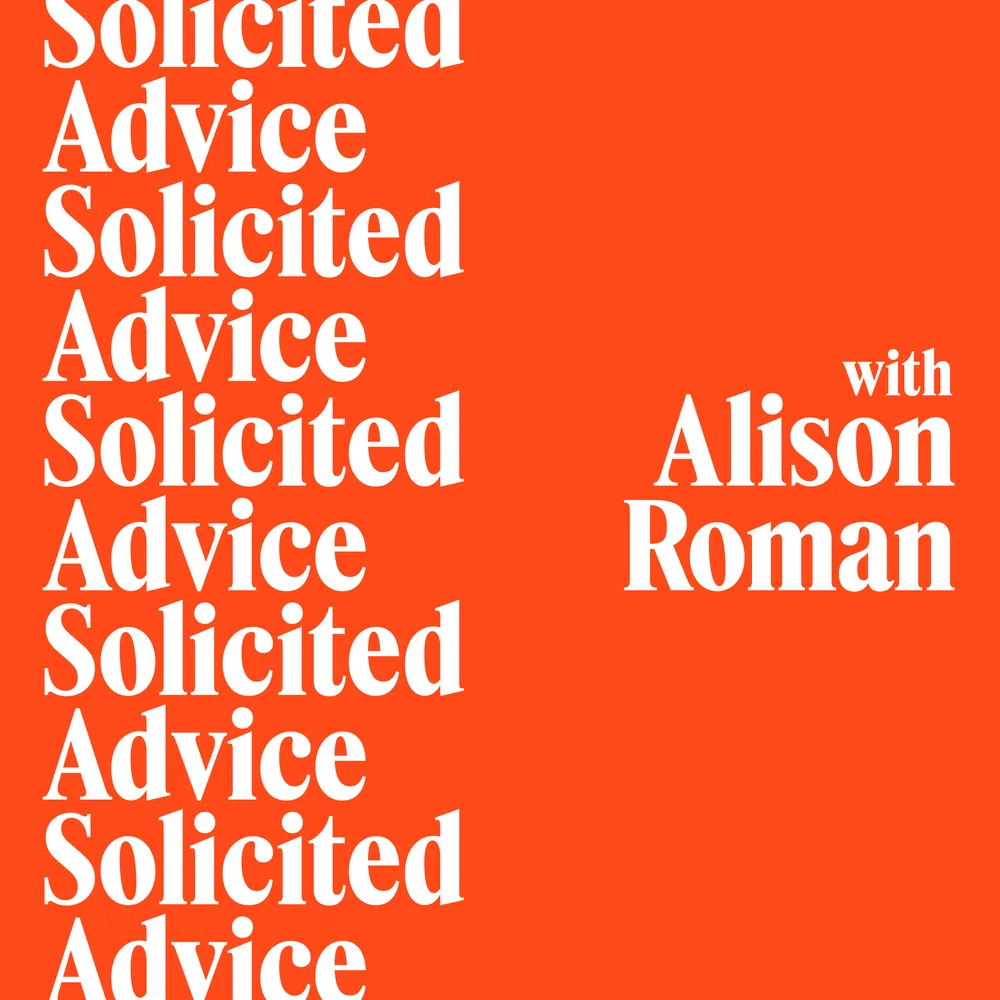 Solicited Advice
